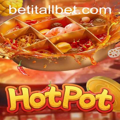 Hotpot: A Thrilling Casino Game Innovations at Betitall
